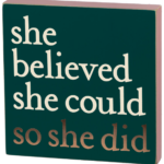 she believed she could